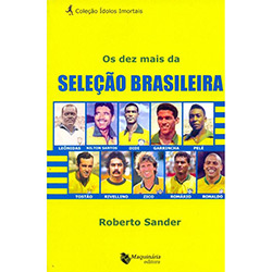 Livro - os Dez Mais da Seleção Brasileira