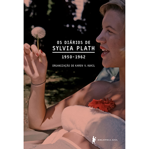 Livro - os Diários de Sylvia Plath 1950-1962