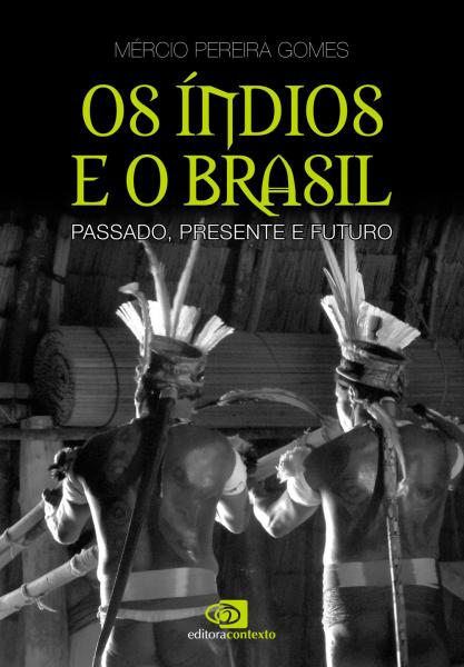 Livro - os Índios e o Brasil
