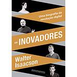 Tudo sobre 'Livro - os Inovadores: uma Biografia da Revolução Digital'