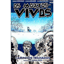 Tudo sobre 'Livro - os Mortos-Vivos: Caminhos Trilhados - Vol. 2'