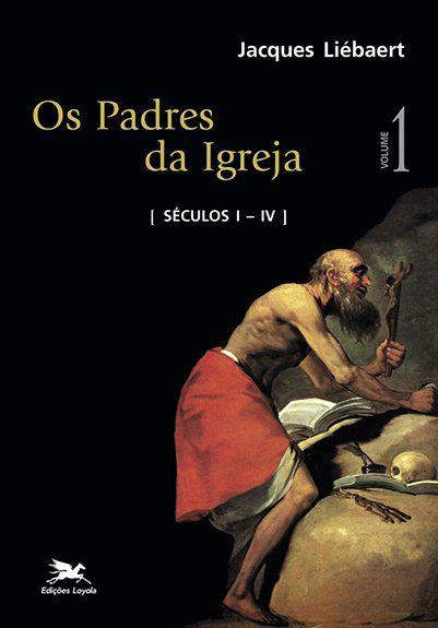 Livro - os Padres da Igreja - Vol. I