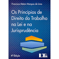 Livro - os Princípios de Direito do Trabalho na Lei e na Jurisprudência