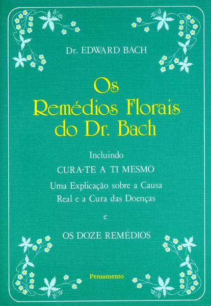 Livro - os Remédios Florais do Dr. Bach