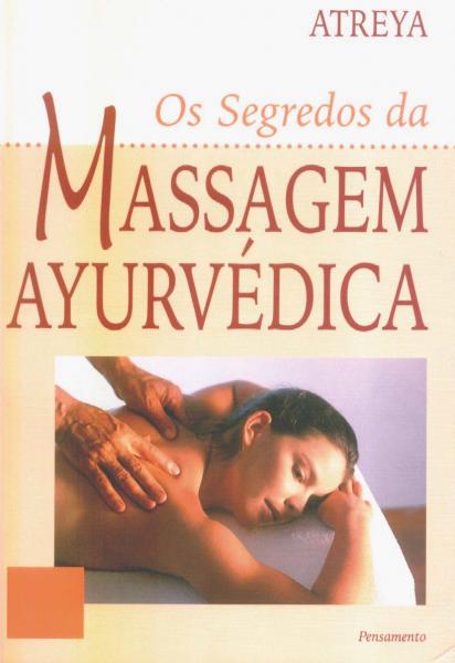 Livro - os Segredos da Massagem Ayurvédica