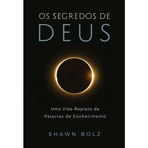 Livro - os Segredos de Deus - Shawn Bolz