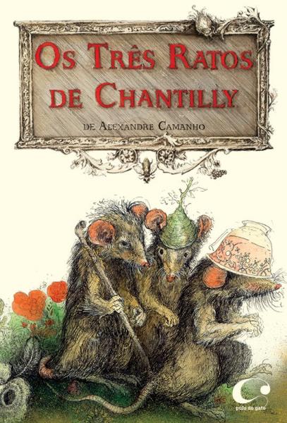 Livro - os Três Ratos de Chantilly
