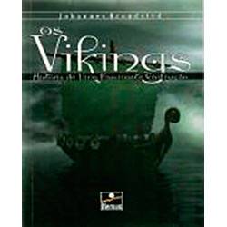 Tudo sobre 'Livro - os Vikings: História Fascinante Civilização'