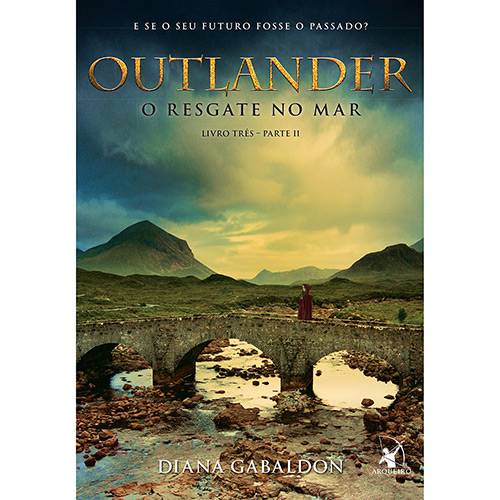 Livro - Outlander: o Resgate no Mar (Livro 3 Parte 2)