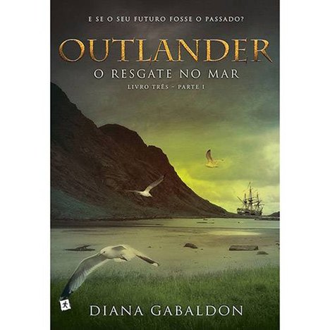 Livro Outlander o Resgate no Mar Livro 3 Parte I