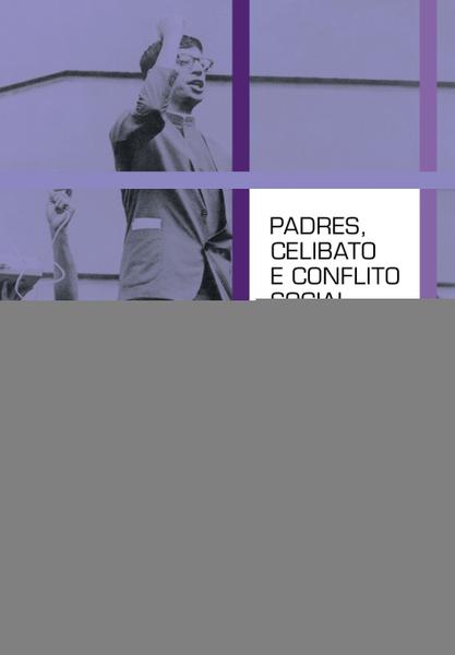 Livro - Padres Celibato e Conflito Social