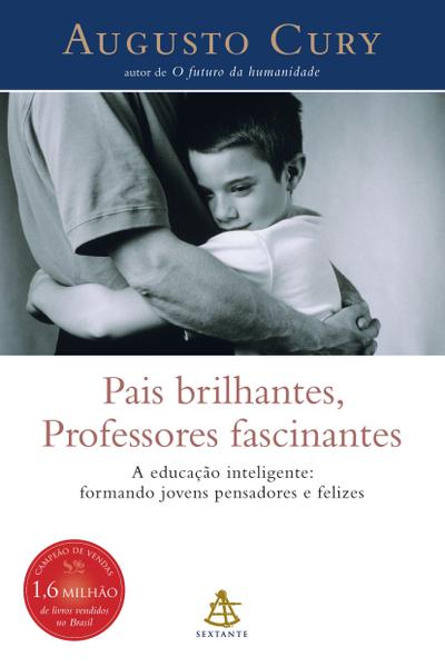 Livro - Pais Brilhantes, Professores Fascinantes