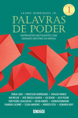 Livro - Palavras de Poder, Volume 1 - Entrevistas Instigantes com Grandes Mestres do Brasil