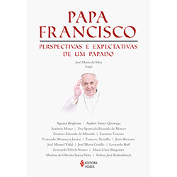Tudo sobre 'Livro - Papa Francisco: Perspectivas e Expectativas de um Papado'