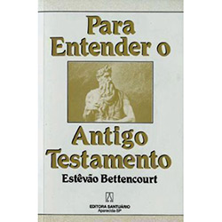 Tudo sobre 'Livro - para Entender o Antigo Testamento'