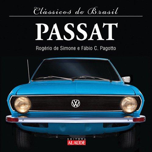 Classicos do Brasil - Passat - Alaude