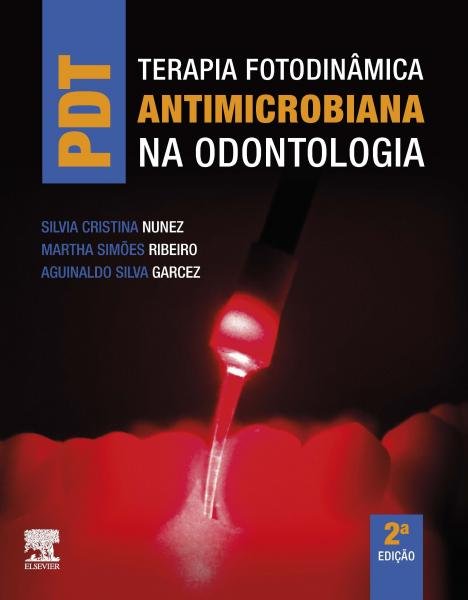 Livro - PDT-Terapia Fotodinâmica Antimicrobiana na Odontologia