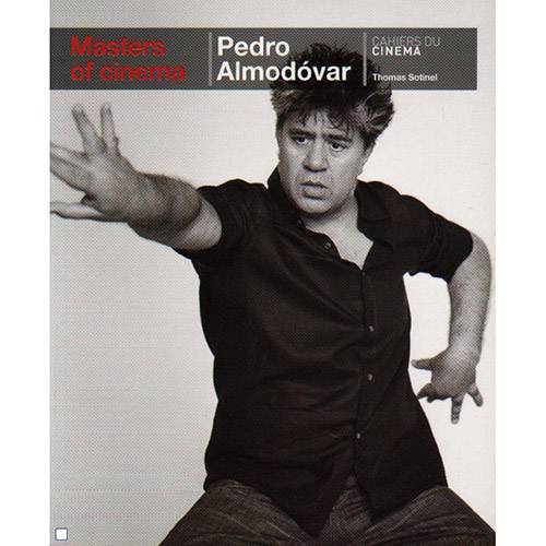Tudo sobre 'Livro - Pedro Almodóvar - Masters Of Cinema (Series) - Cahiers Du Cinéma'