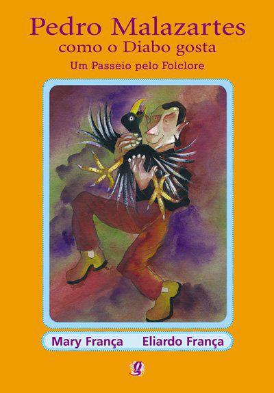 Livro - Pedro Malazartes Como o Diabo Gosta
