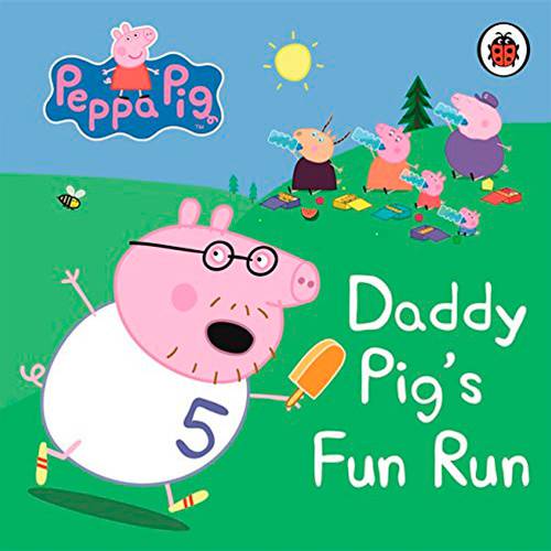 Tudo sobre 'Livro - Peppa Pig - Daddy Pig's Fun Run: My First Storybook'