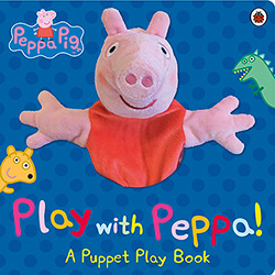 Livro - Peppa Pig - Play With Peppa!: a Puppet Play Book