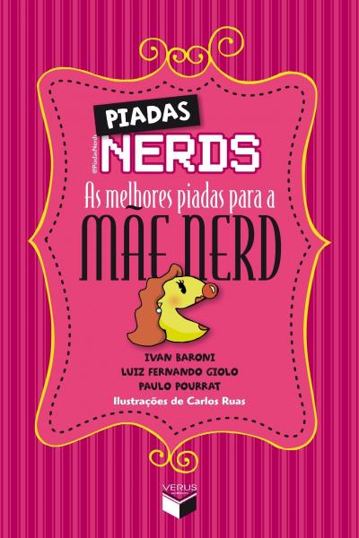 Livro - Piadas Nerds: as Melhores Piadas para a Mãe Nerd