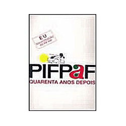 Tudo sobre 'Livro - Pif Paf - Quarenta Anos Depois'