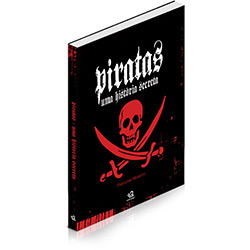 Livro - Piratas: uma História Secreta