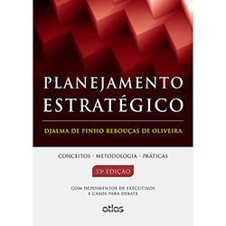 Livro - Planejamento Estratégico: Conceitos, Metodologia, Práticas