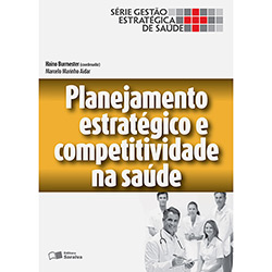Livro - Planejamento Estratégico e Competitividade em Saúde