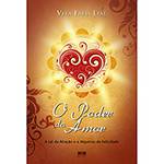 Livro - Poder do Amor, o - a Lei da Atração e a Alquimia da Felicidade