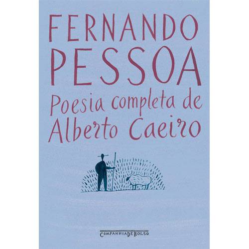 Tudo sobre 'Livro - Poesia Completa de Alberto Caeiro'