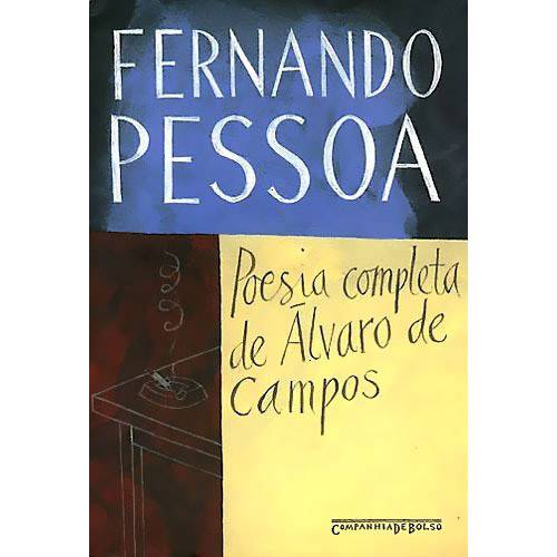 Tudo sobre 'Livro - Poesia Completa de Alvaro Campos - Edição de Bolso'