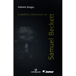 Livro - a Poética Televisual de Samuel Beckett