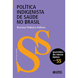 Livro - Política Indigenista de Saúde no Brasil