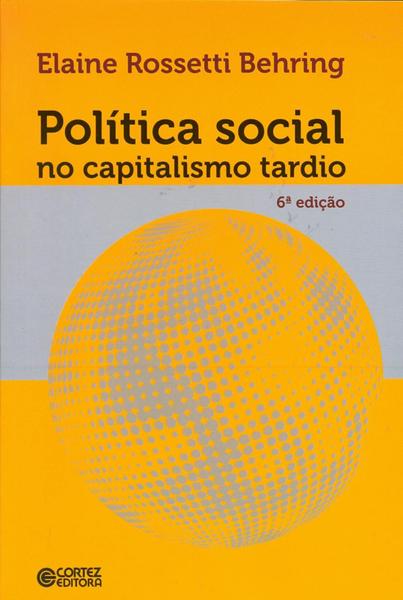 Tudo sobre 'Livro - Política Social no Capitalismo Tardio'