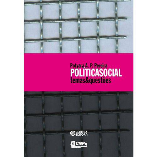 Tudo sobre 'Livro - Política Social Temas & Questões'