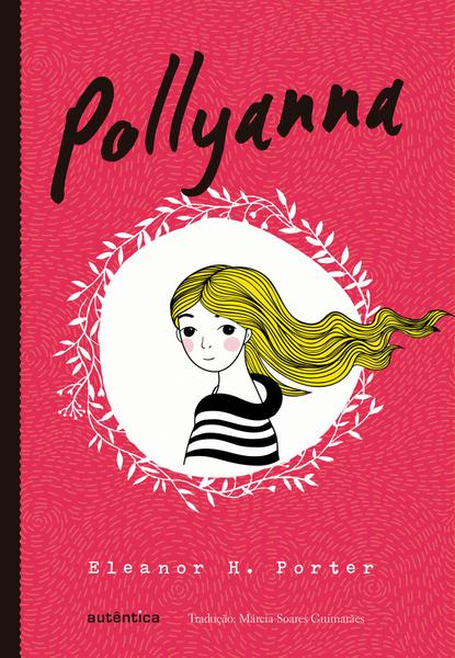 Livro - Pollyanna (Clássicos Autêntica)