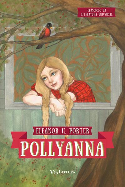 Livro - Pollyanna (Coleção Clássicos da Literatura Universal)