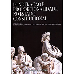 Tudo sobre 'Livro - Ponderação e Proporcionalidade no Estado Constitucional'