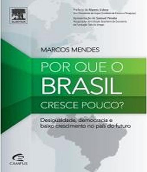 Livro - por que o Brasil Cresce Pouco?