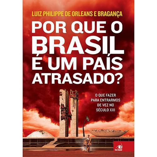 Tudo sobre 'Livro - por que o Brasil é um País Atrasado?'