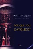 Livro - por que Sou Católico? | SJO Artigos Religiosos