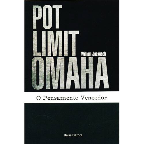 Tudo sobre 'Livro - Pot Limit Omaha - o Pensamento Vencedor'