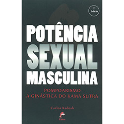 Tudo sobre 'Livro - Potência Sexual Masculina: Pompoarismo - a Ginástica do Kama Sutra'