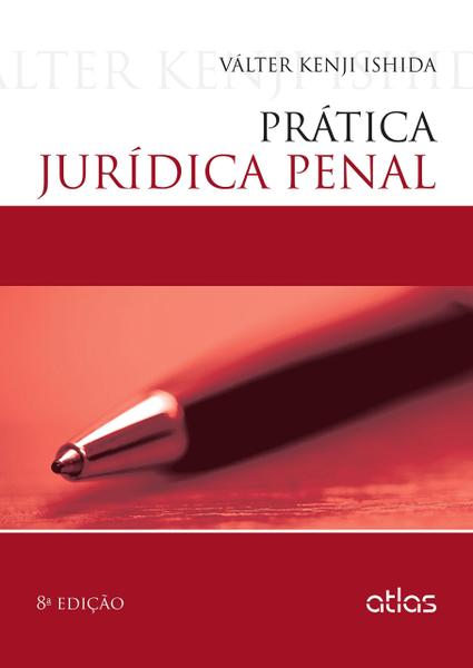 Livro - Prática Jurídica Penal