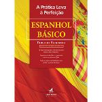 Livro - Pratica Leva a Perfeicao, a Espanhol Basico