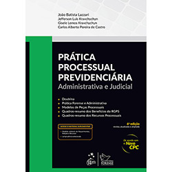 Livro - Prática Processual Previdenciária, Administrativa e Judicial