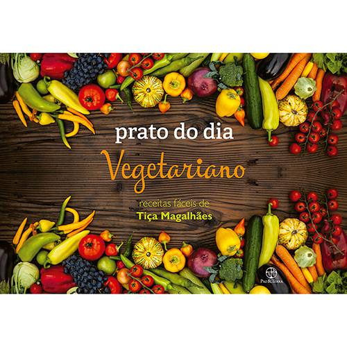 Livro - Prato do Dia: Vegetariano