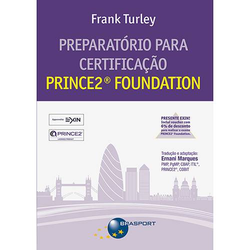 Tudo sobre 'Livro - Preparatório para Certificação Prince2 Foundation'